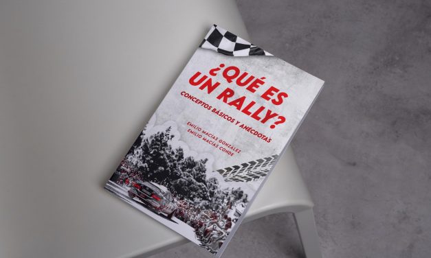 ¿Qué es un rally? El primer libro conjunto de  Emilio Macías, padre e hijo