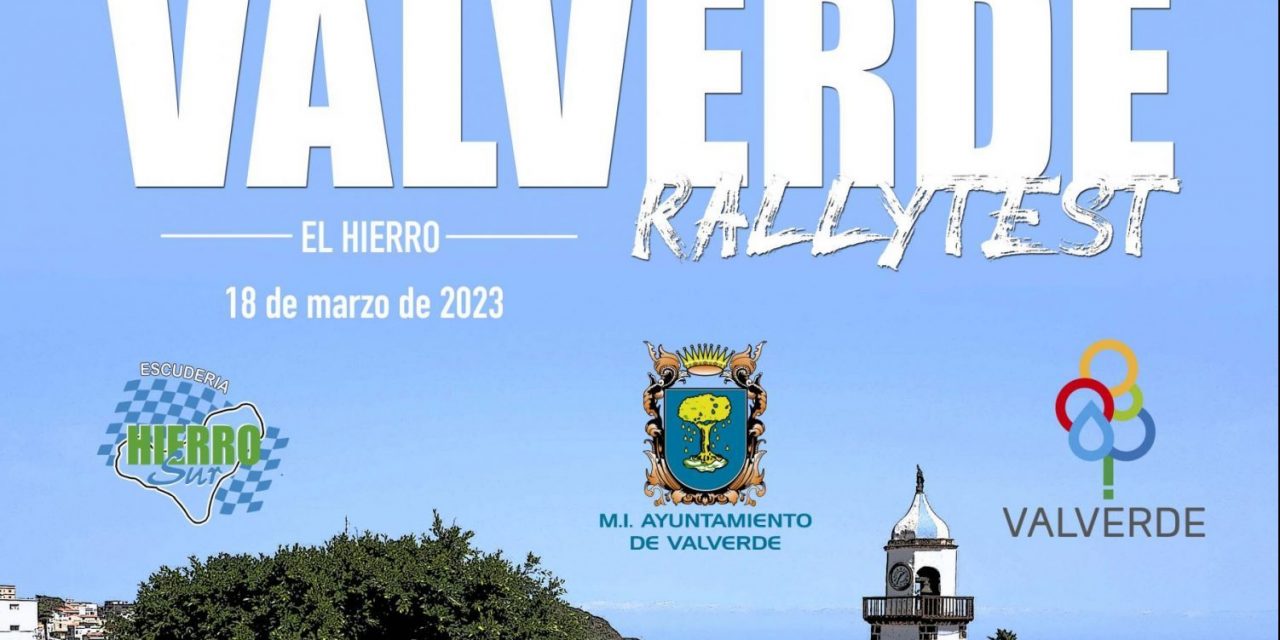 El próximo sábado 18 de marzo se celebrará el Valverde  RallyTest en la isla de El Hierro