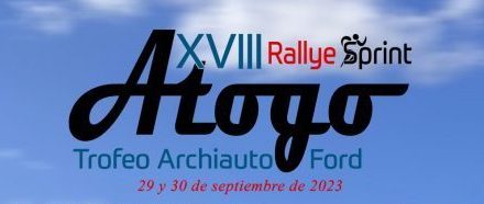 Agenda fin de semana FIASCT: XVIII Rallysprint Atogo, con 90 inscritos y seis tramos este sábado