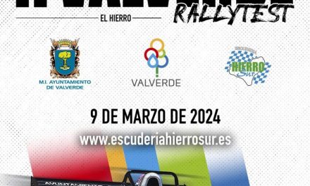 La Escudería Hierro Sur pone en marcha la segunda edición del Valverde RallyTest