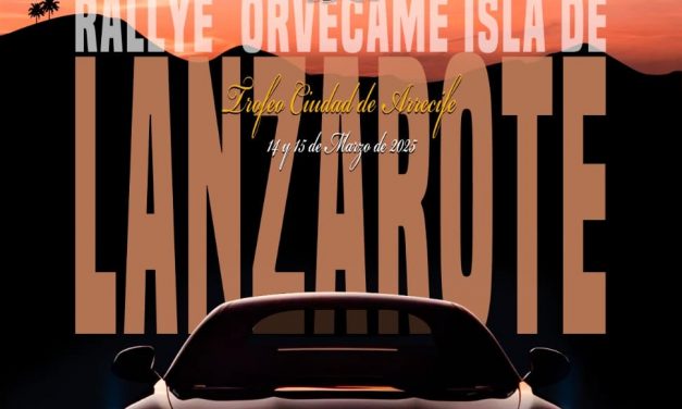 46º RALLYE ORVECAME-LANZAROTE-Trofeo Ciudad de Arrecife. El miércoles 5 de marzo se cierran las inscripciones