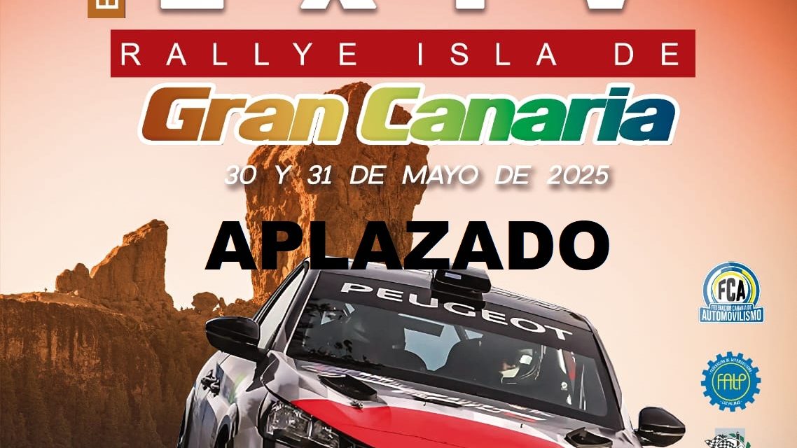 Aplazamiento del 64º Rally Isla de Gran Canaria