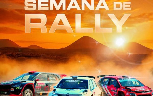 Comienza en Lanzarote la «Semana del Rally»
