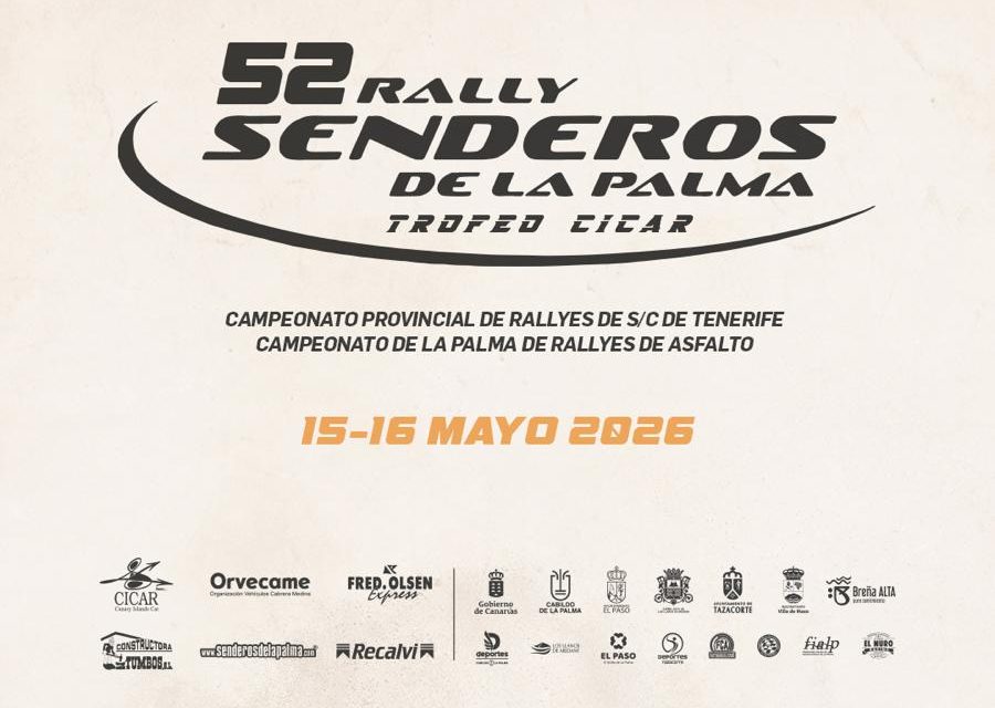 El 52 Rally Senderos de La Palma – Trofeo CICAR  anuncia un recorrido espectacular
